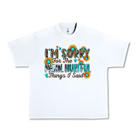 White i'm sorry for the mean hurtful things i said Urban Heavy Tee - Zillion Design Studio