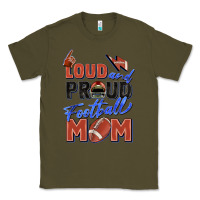 Army Green loud and proud football mom Classic Tee - Zillion Design Studio