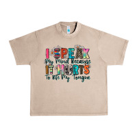 French Oak i speak my mind because it hurts to bite my tongue Urban Heavy Tee - Zillion Design Studio