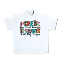 White i speak my mind because it hurts to bite my tongue Urban Heavy Tee - Zillion Design Studio