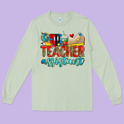 Teacher Assistant Long Sleeve Tee Designed By Zillion Design Studio