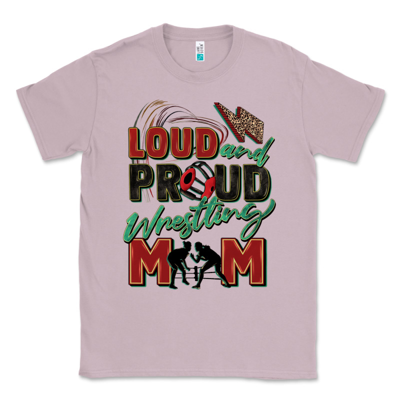 Loud And Proud Wrestling Mom Classic Tee by Zillion Design Studio | Teevron