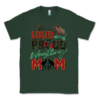 Sports Green loud and proud wrestling mom Classic Tee - Zillion Design Studio