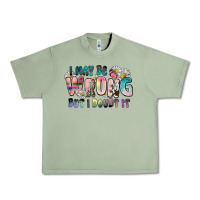 Oil Green i may be wrong but i doubt it Urban Heavy Tee - Zillion Design Studio