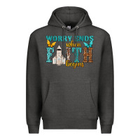 Charcoal Heather worry ends when faith begins Premium Hoodie - NancyCooperArtShop
