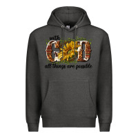 Charcoal Heather with god all things are possible Premium Hoodie - NancyCooperArtShop