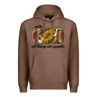 Chestnut with god all things are possible Premium Hoodie - NancyCooperArtShop