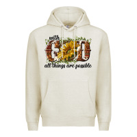Oatmeal Heather with god all things are possible Premium Hoodie - NancyCooperArtShop