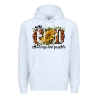 White with god all things are possible Premium Hoodie - NancyCooperArtShop