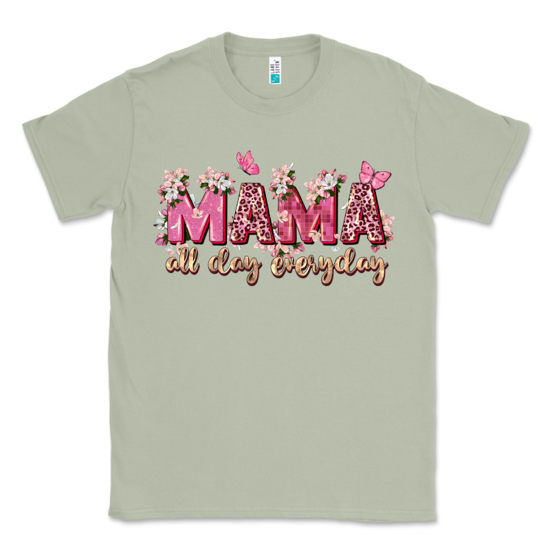 Mama All Day Everyday Classic Tee by Zillion Design Studio | Teevron