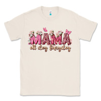 Natural mama all day everyday Classic Tee - Zillion Design Studio