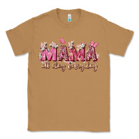 Toasted Coconut mama all day everyday Classic Tee - Zillion Design Studio