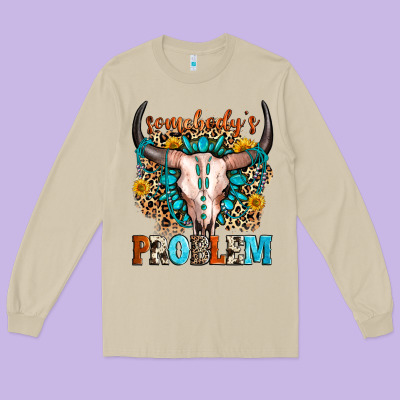 Somebody's Problem Long Sleeve Tee Designed By Zillion Design Studio