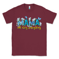 Burgundy mama all day everyday Classic Tee - Zillion Design Studio