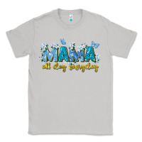 Moon Dust mama all day everyday Classic Tee - Zillion Design Studio