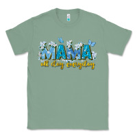 Sage mama all day everyday Classic Tee - Zillion Design Studio