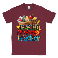 Burgundy nacho average teacher Classic Tee - CTS Tumbler Store