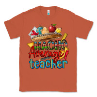 Copper nacho average teacher Classic Tee - CTS Tumbler Store