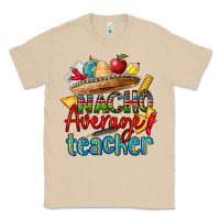 Mushroom nacho average teacher Classic Tee - CTS Tumbler Store