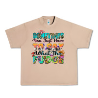Burro sometimes you just have to say what the fudge Urban Heavy Tee - Zillion Design Studio