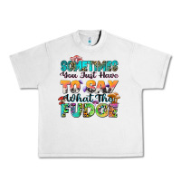 Lunar Rock sometimes you just have to say what the fudge Urban Heavy Tee - Zillion Design Studio