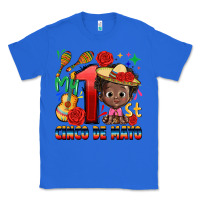 True Royal my 1st cinco de mayo Classic Tee - CTS Tumbler Store