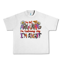 Lunar Rock i'm not arguing i'm explaining why i'm right Urban Heavy Tee - Zillion Design Studio