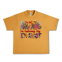 Peanut Butter i'm not arguing i'm explaining why i'm right Urban Heavy Tee - Zillion Design Studio