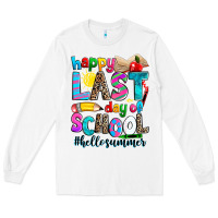 White happy last day of school Long Sleeve Tee - Zillion Design Studio