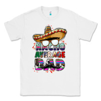 White nacho average dad Classic Tee - CTS Tumbler Store