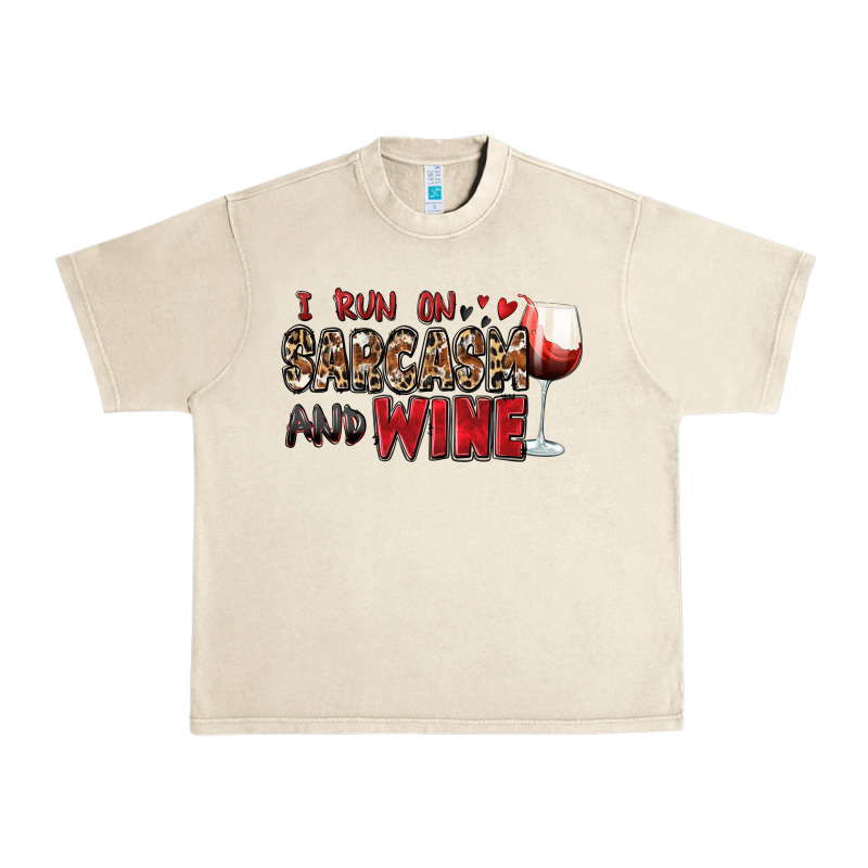 I Run On Sarcasm And Wine Urban Heavy Tee by Zillion Design Studio | Teevron