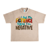 French Oak i had my patience tested i'm negative Urban Heavy Tee - Zillion Design Studio