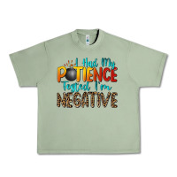 Oil Green i had my patience tested i'm negative Urban Heavy Tee - Zillion Design Studio