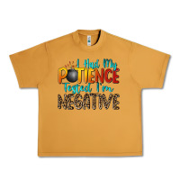 I Had My Patience Tested I'm Negative Urban Heavy Tee | Teevron