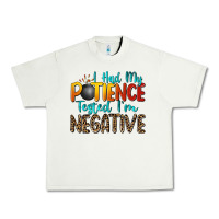 Pistachio i had my patience tested i'm negative Urban Heavy Tee - Zillion Design Studio