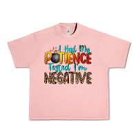 Salmon i had my patience tested i'm negative Urban Heavy Tee - Zillion Design Studio