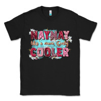 Black naynay like a mom Classic Tee - Zillion Design Studio