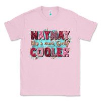 Bubblegum Pink naynay like a mom Classic Tee - Zillion Design Studio