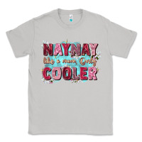 Moon Dust naynay like a mom Classic Tee - Zillion Design Studio