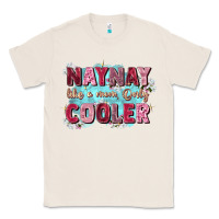 Natural naynay like a mom Classic Tee - Zillion Design Studio