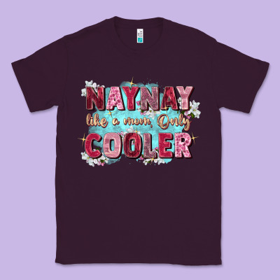 Naynay Like A Mom Classic Tee Designed By Zillion Design Studio