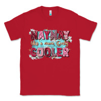 Red naynay like a mom Classic Tee - Zillion Design Studio