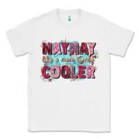 White naynay like a mom Classic Tee - Zillion Design Studio