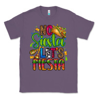 Lavender no siesta lets fiesta Classic Tee - CTS Tumbler Store