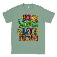 Sage no siesta lets fiesta Classic Tee - CTS Tumbler Store