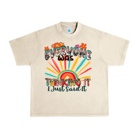 Sandshell everyone was thinking it i just said it Urban Heavy Tee - Zillion Design Studio