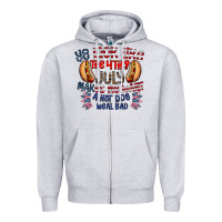 Heather Grey you look like the 4th of july makes me want a hot dog weal bad Zipper Hoodie - CowhideDigitalArt