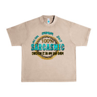 French Oak all day everyday 247 100 sarcasmic sarcasm is in m Urban Heavy Tee - Zillion Design Studio