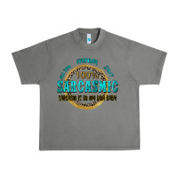 Tornado all day everyday 247 100 sarcasmic sarcasm is in m Urban Heavy Tee - Zillion Design Studio