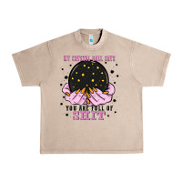 French Oak my crystal ball says you are full of Urban Heavy Tee - Zillion Design Studio